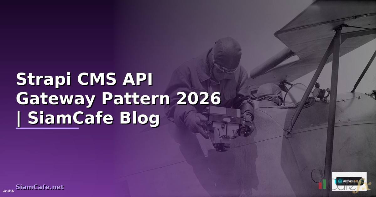 Strapi CMS API Gateway Pattern
