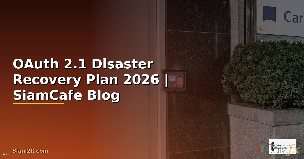 OAuth 2.1 Disaster Recovery Plan