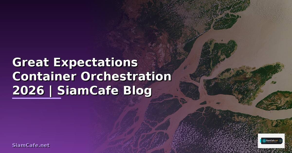 Great Expectations Container Orchestration