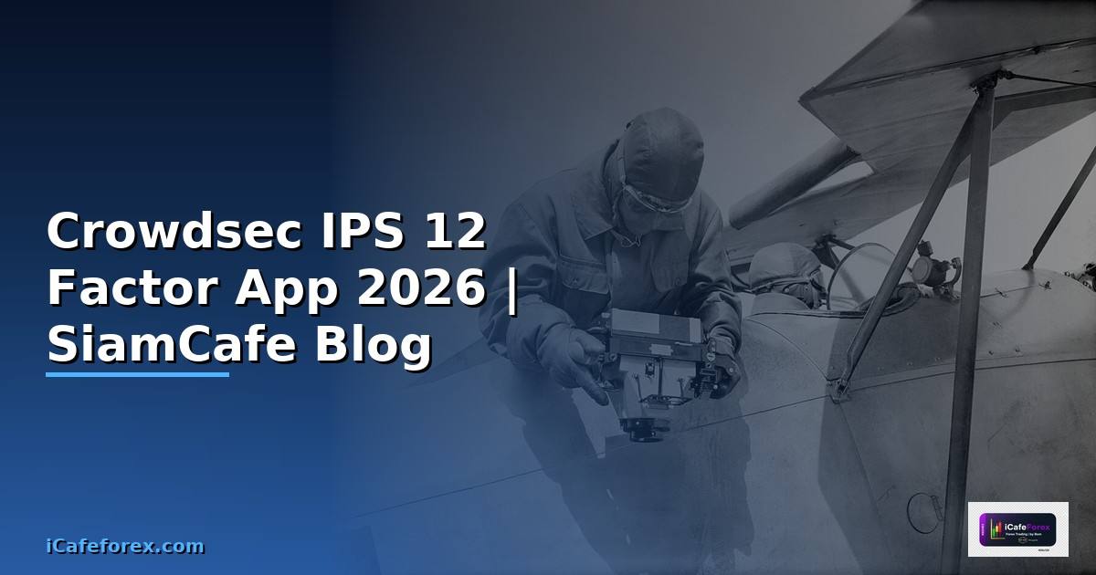 Crowdsec IPS 12 Factor App