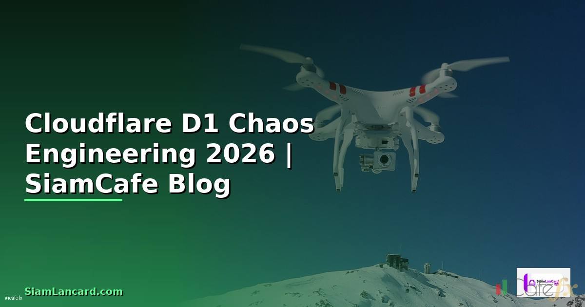 Cloudflare Chaos Engineering