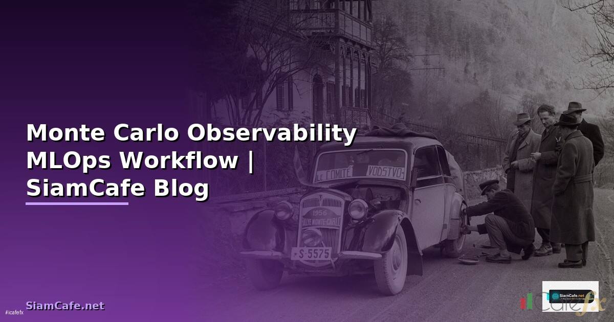 Monte Carlo Observability MLOps Workflow