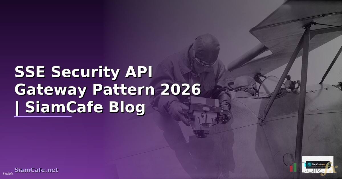 SSE Security API Gateway Pattern
