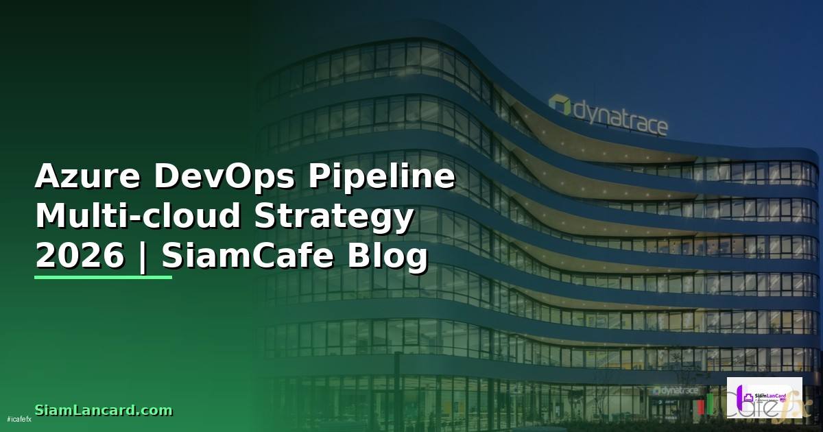 Azure DevOps Pipeline Multi-cloud Strategy