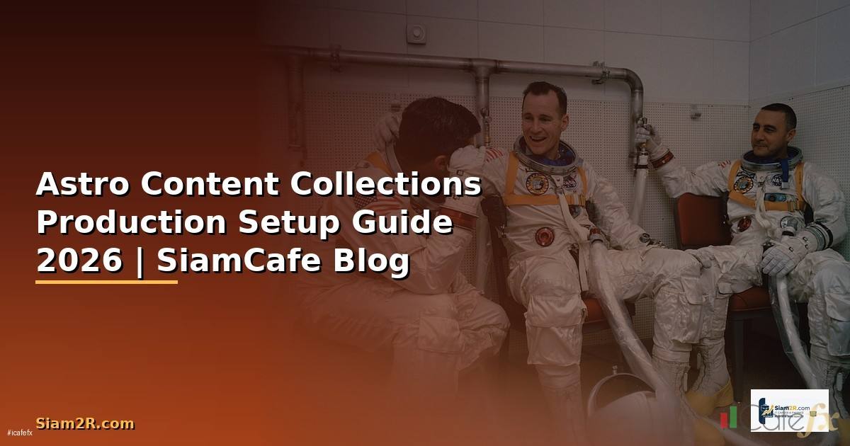 Astro Content Collections Production Setup Guide