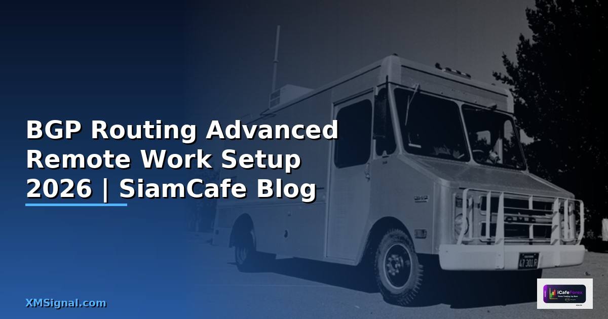 BGP Routing Advanced Remote Work Setup