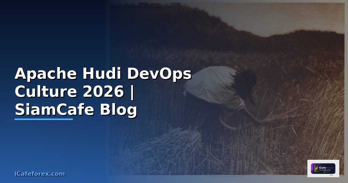 Apache Hudi DevOps Culture