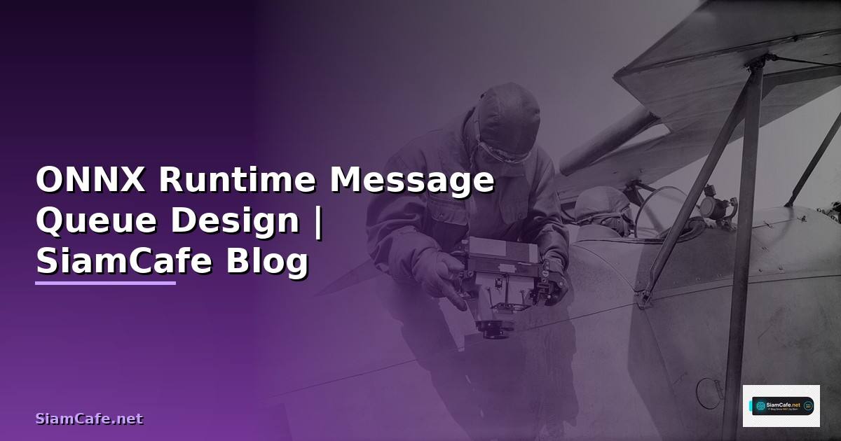 ONNX Runtime Message Queue Design