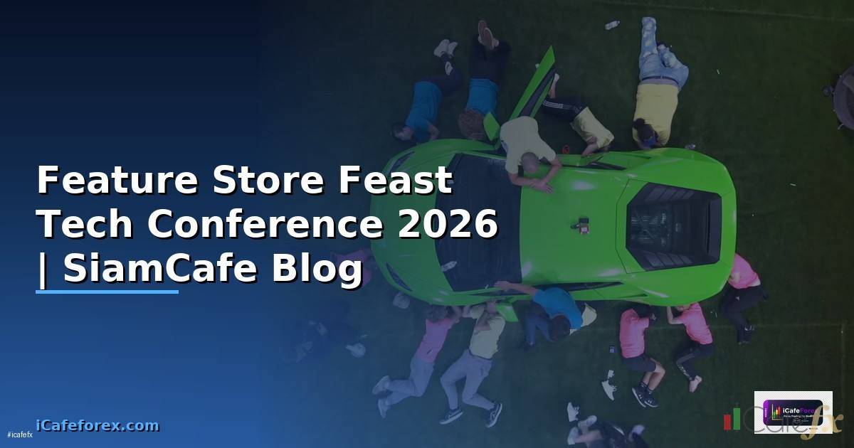 Feature Store Feast Tech Conference 2026