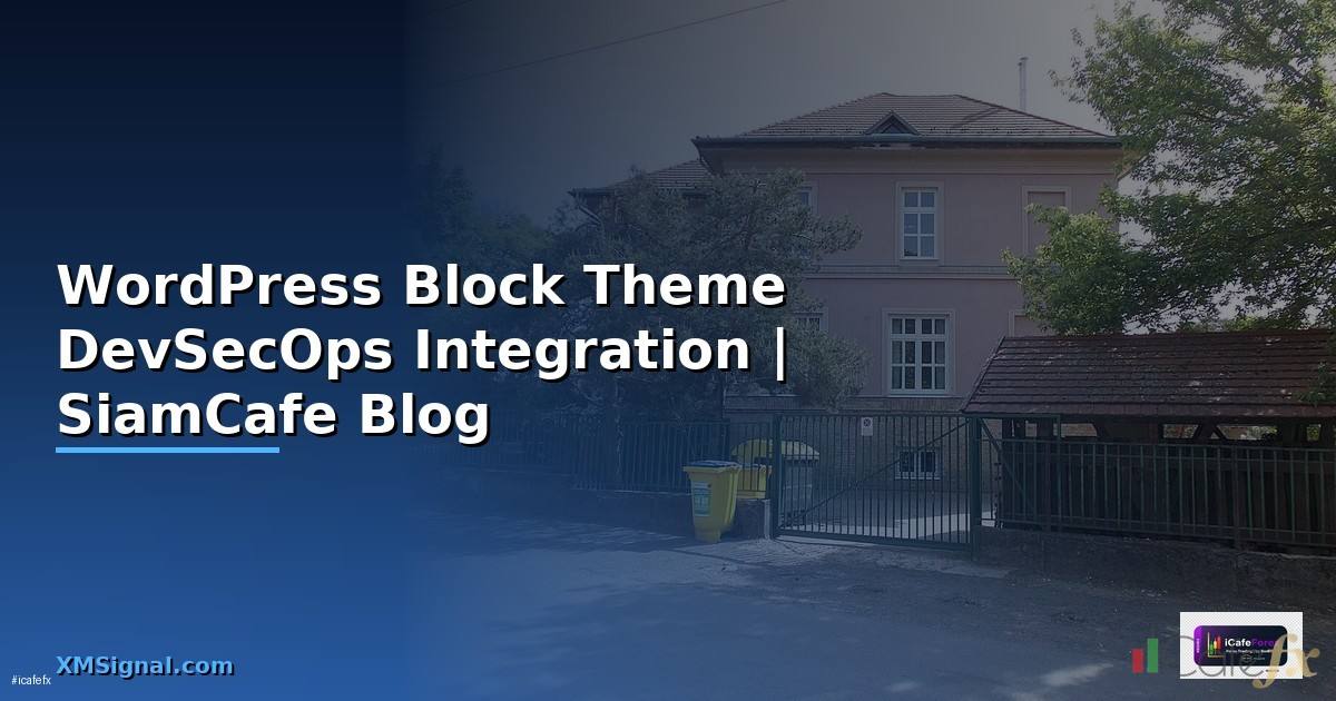 WordPress Block Theme DevSecOps Integration