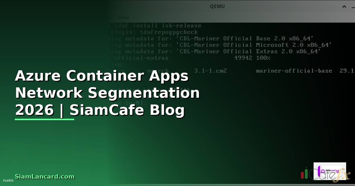 Azure Container Apps Network Segmentation