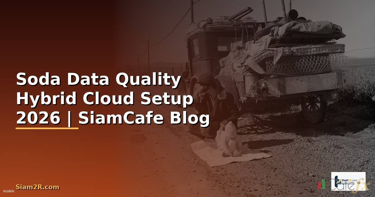 Soda Data Quality Hybrid Cloud Setup