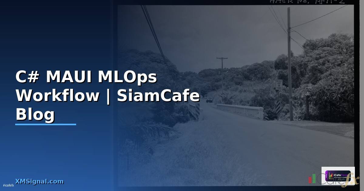 C# MAUI MLOps Workflow