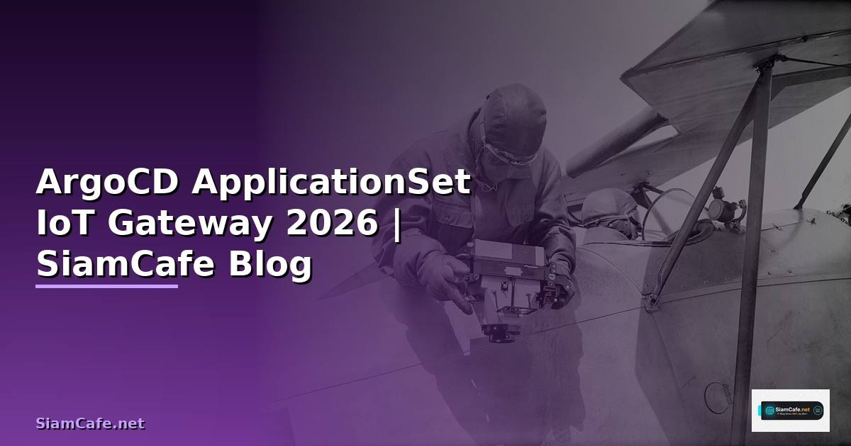 ArgoCD ApplicationSet IoT Gateway