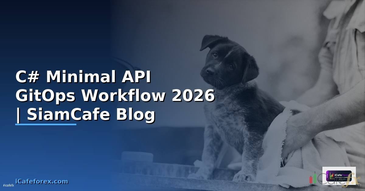 C# Minimal API GitOps Workflow