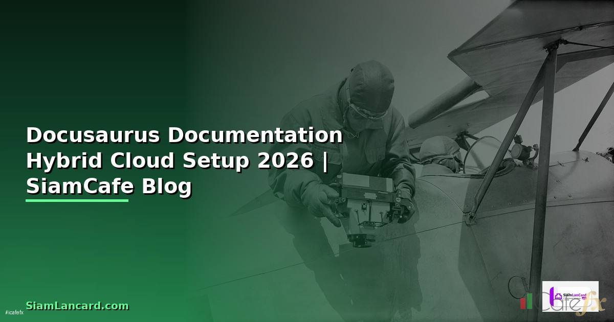 Docusaurus Documentation Hybrid Cloud Setup