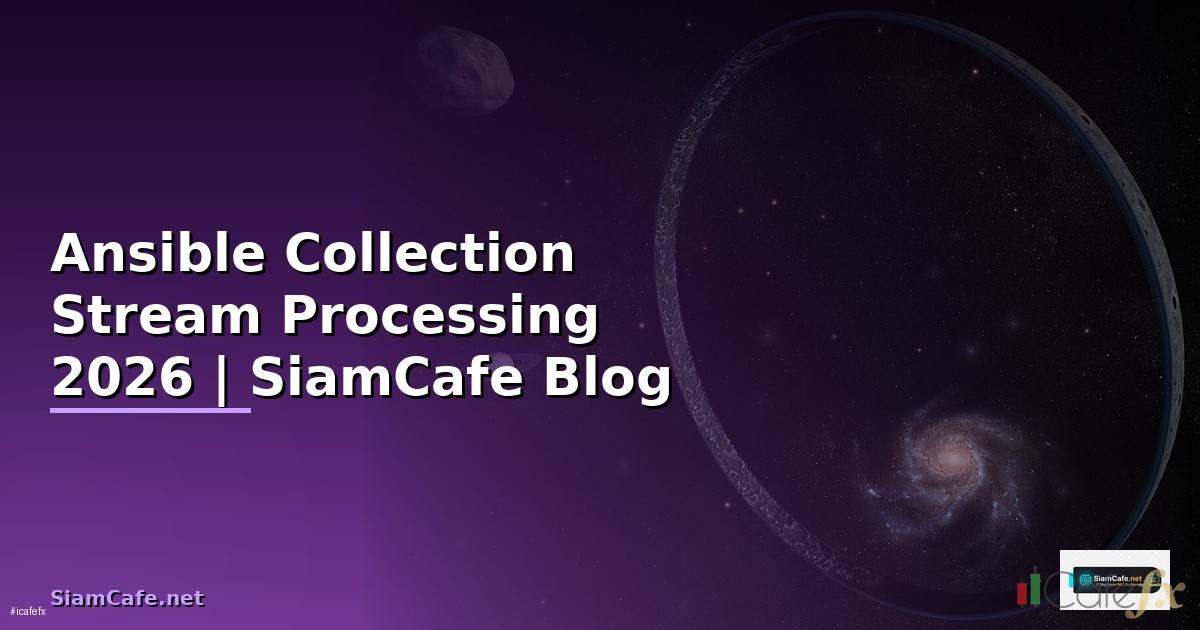 Ansible Collection Stream Processing