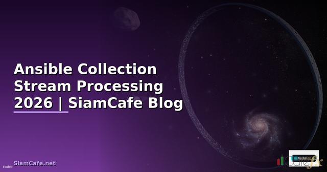 Ansible Collection Stream Processing