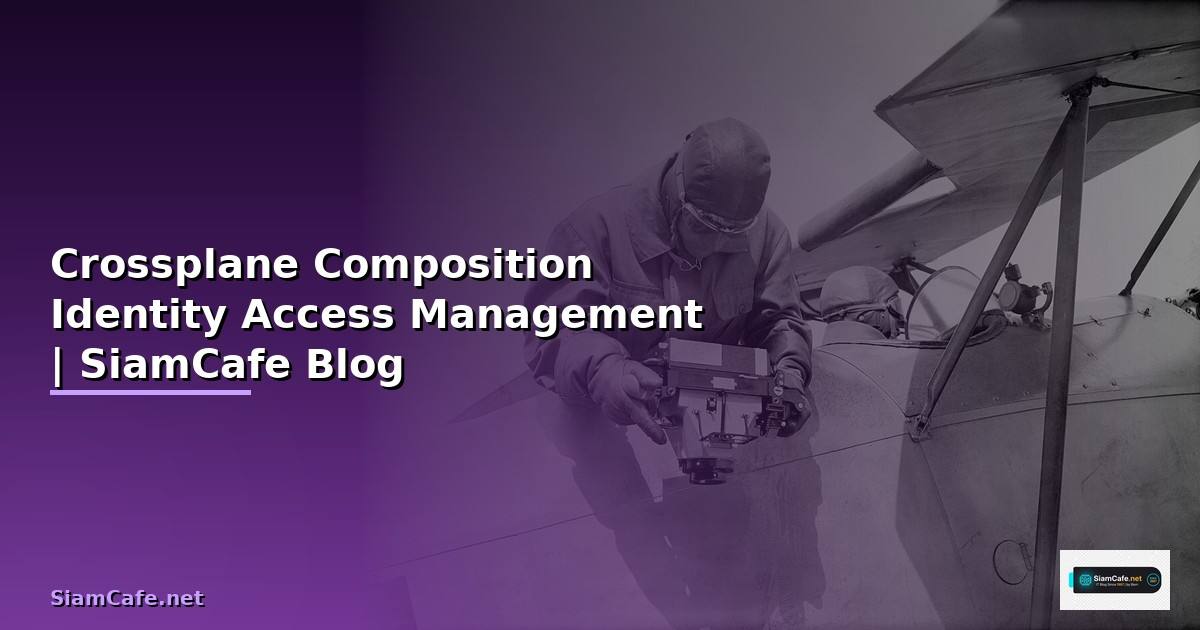 Crossplane Composition Identity Access Management