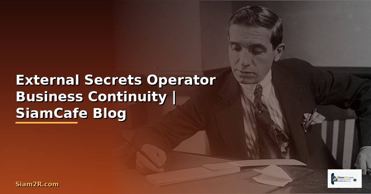 External Secrets Operator Business Continuity