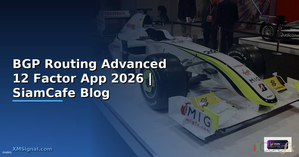 BGP Routing Advanced 12 Factor App