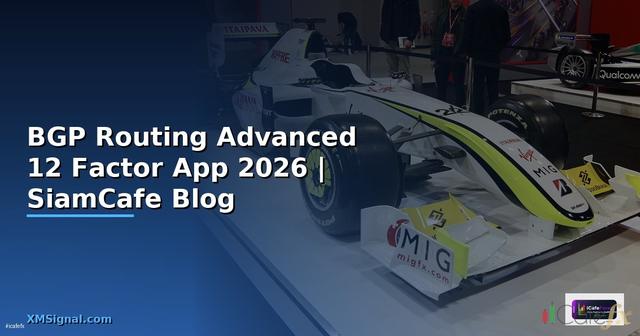 BGP Routing Advanced 12 Factor App