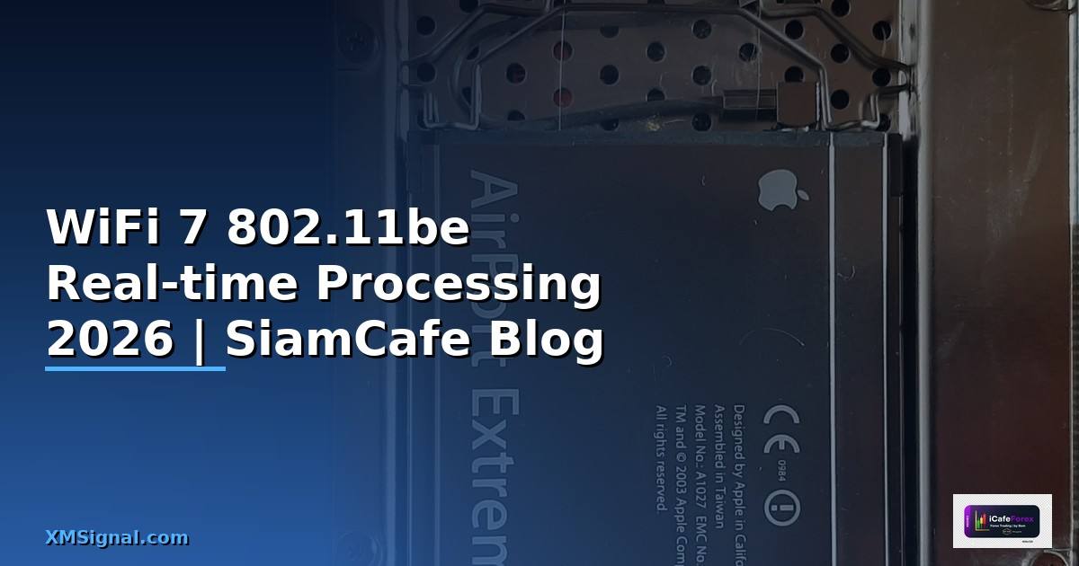 WiFi 7 802.11be Real-time Processing