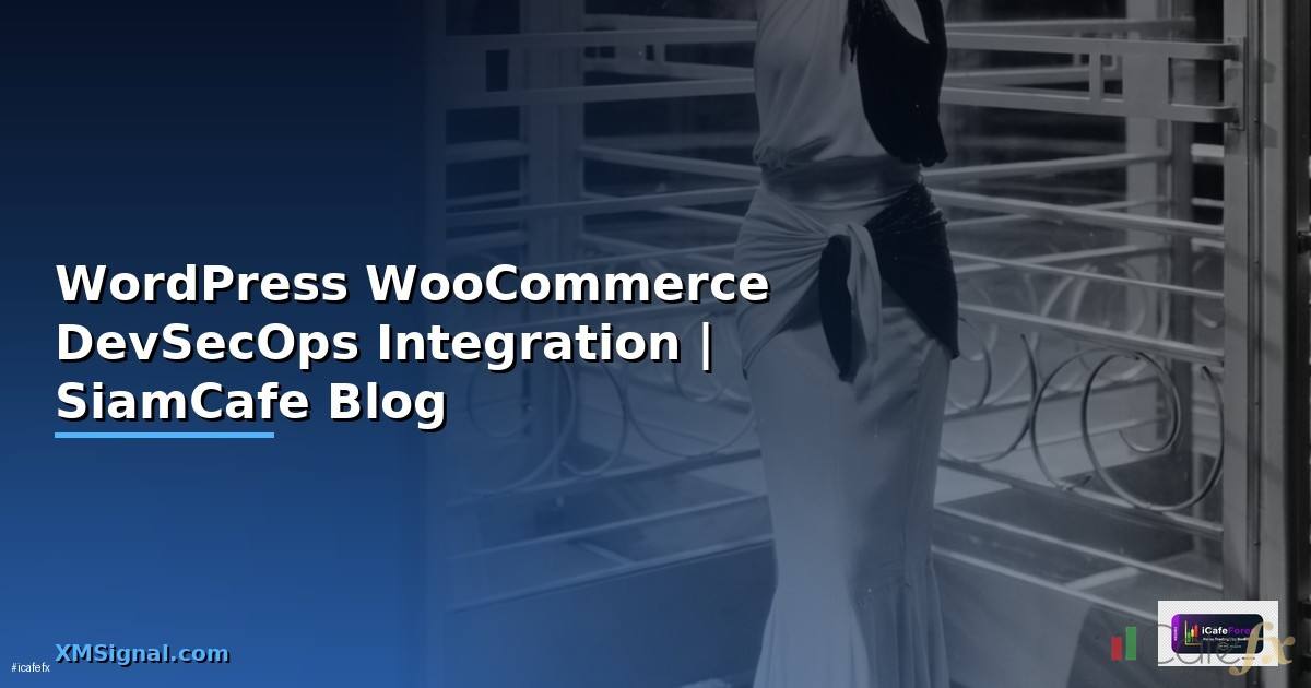 WordPress WooCommerce DevSecOps Integration