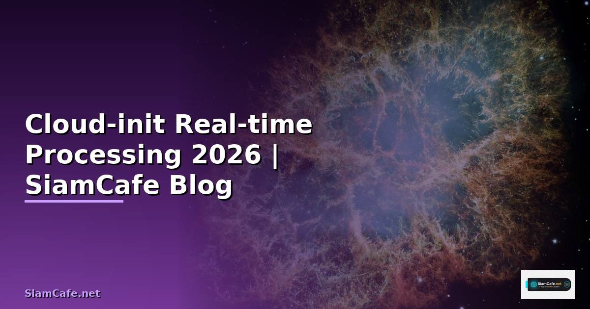 Cloud-init Real-time Processing