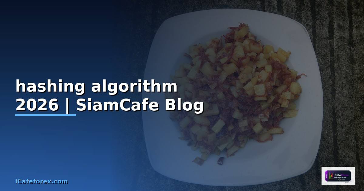 hashing algorithm คือ