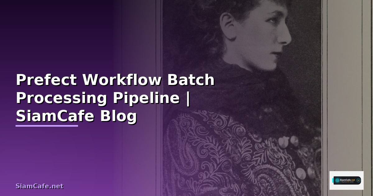 Prefect Workflow Batch Processing Pipeline