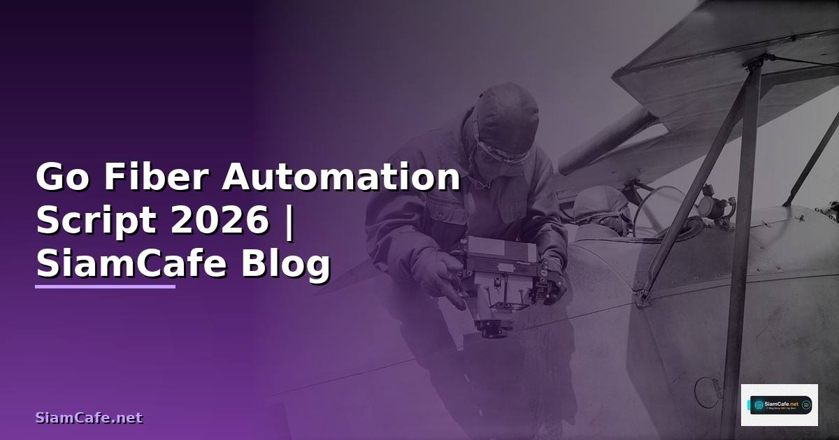 Go Fiber Automation Script