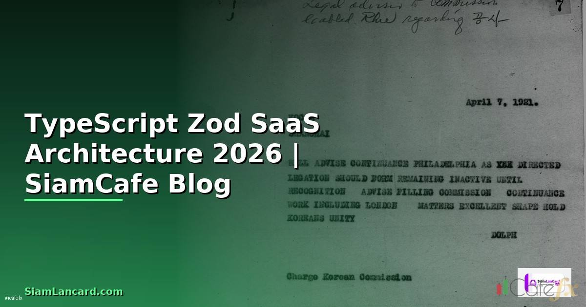 TypeScript Zod SaaS Architecture