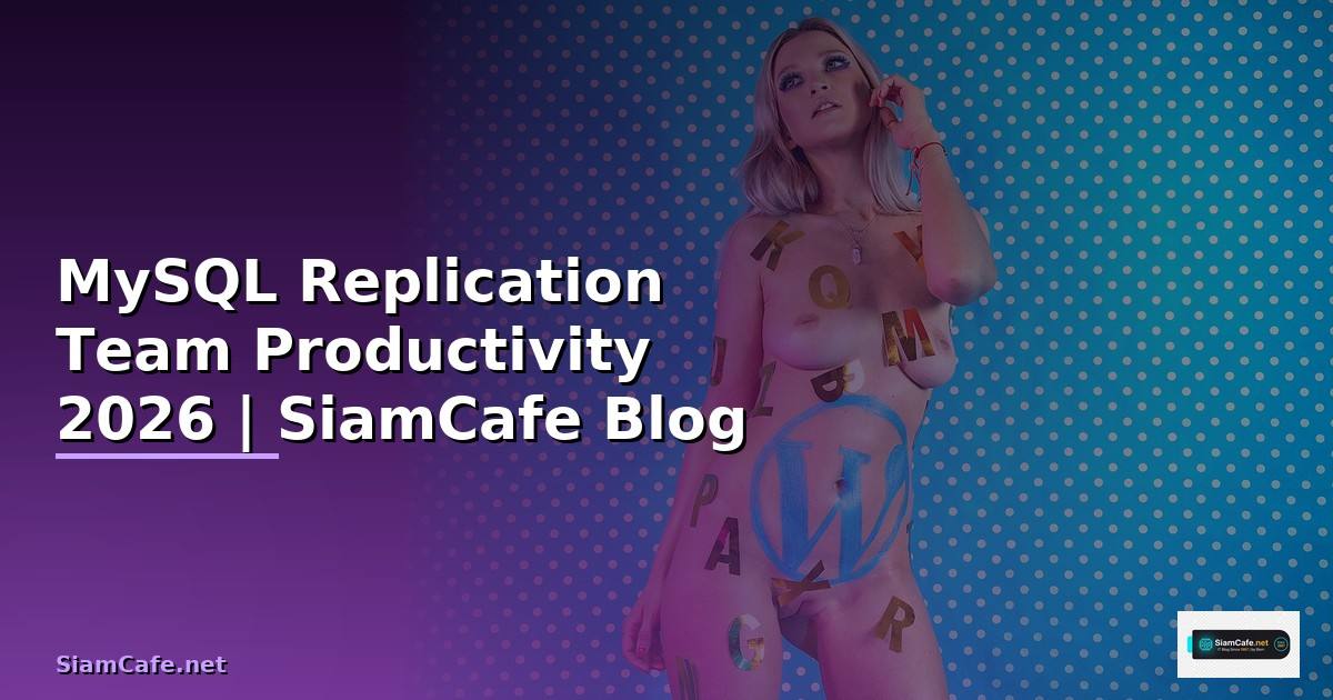 MySQL Replication Team Productivity