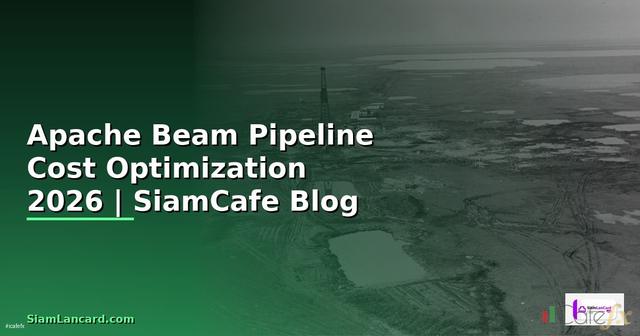 Apache Beam Pipeline Cost Optimization