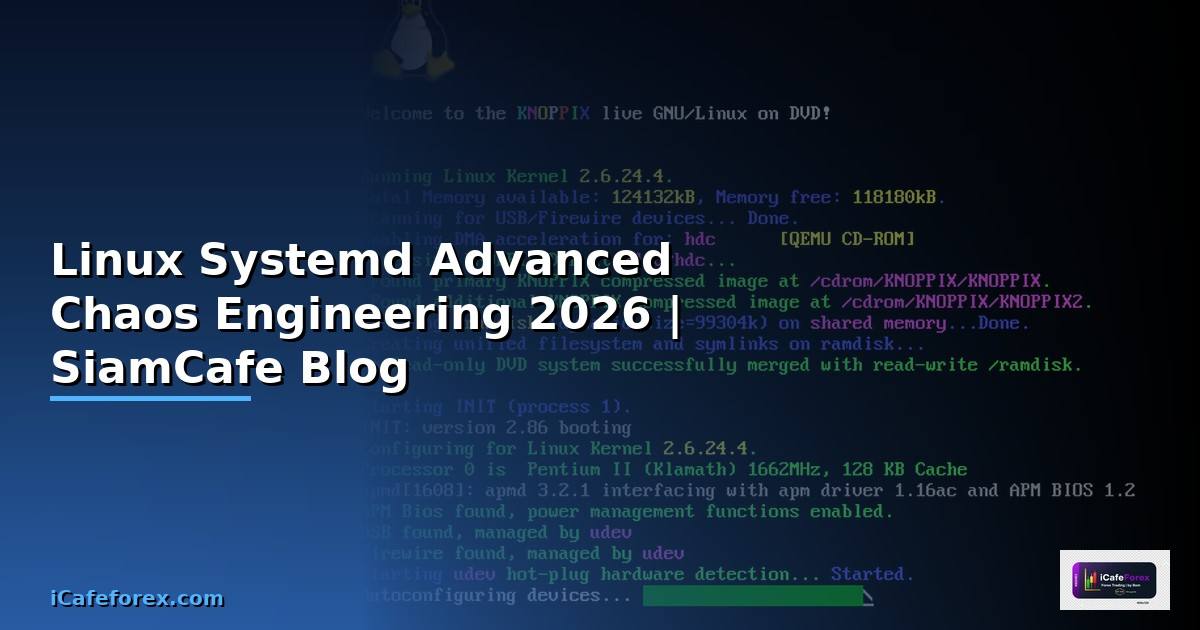 Linux Systemd Advanced Chaos Engineering