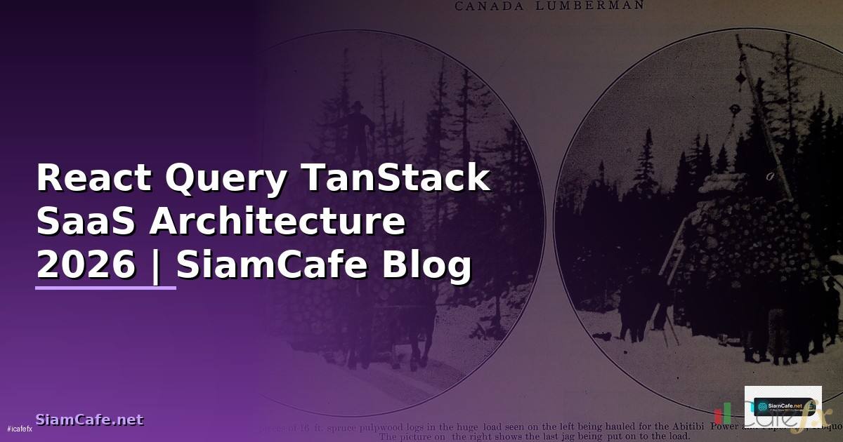 React Query TanStack SaaS Architecture