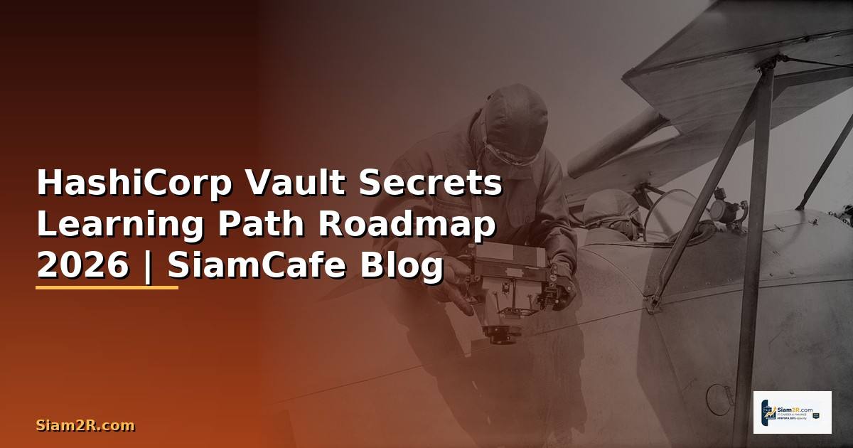 HashiCorp Vault Secrets Learning Path Roadmap