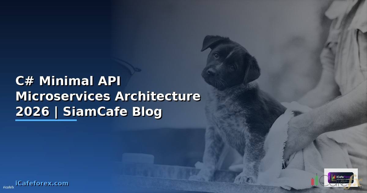 C# Minimal API Microservices Architecture