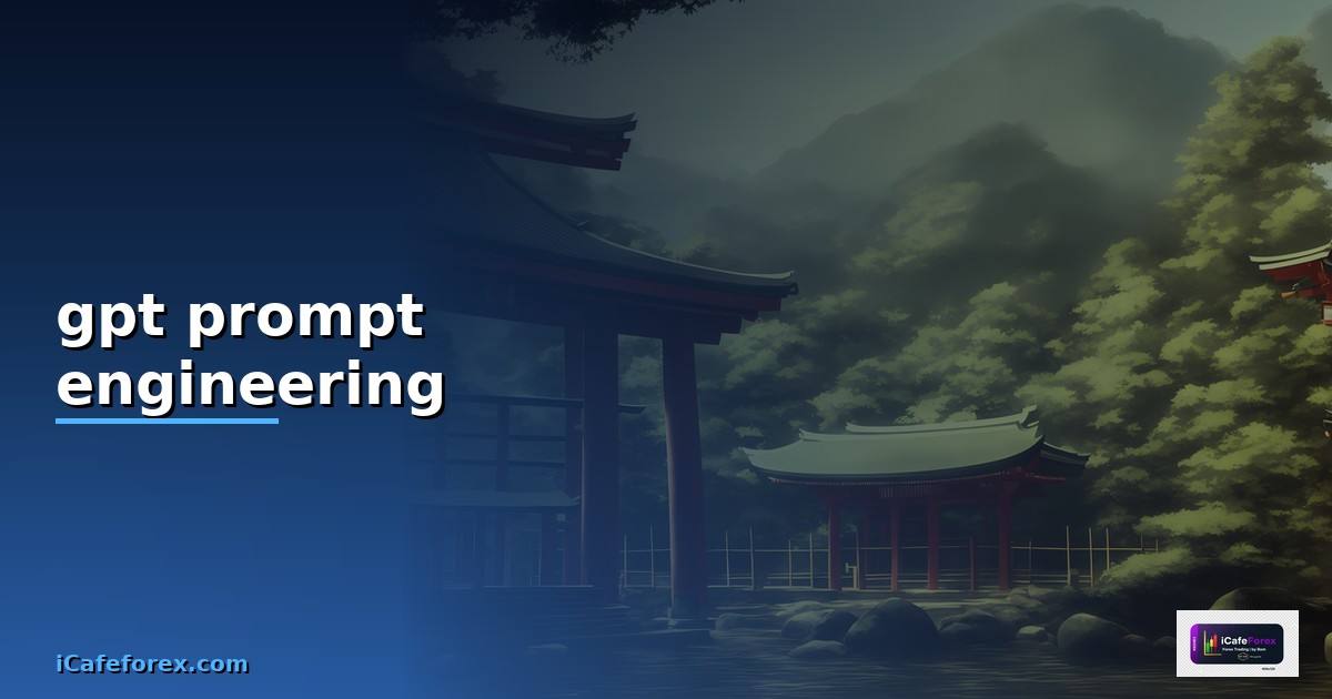 gpt prompt engineering — วิธีตั้งค่าและใช้งานจริงพร้อมตัวอย่าง