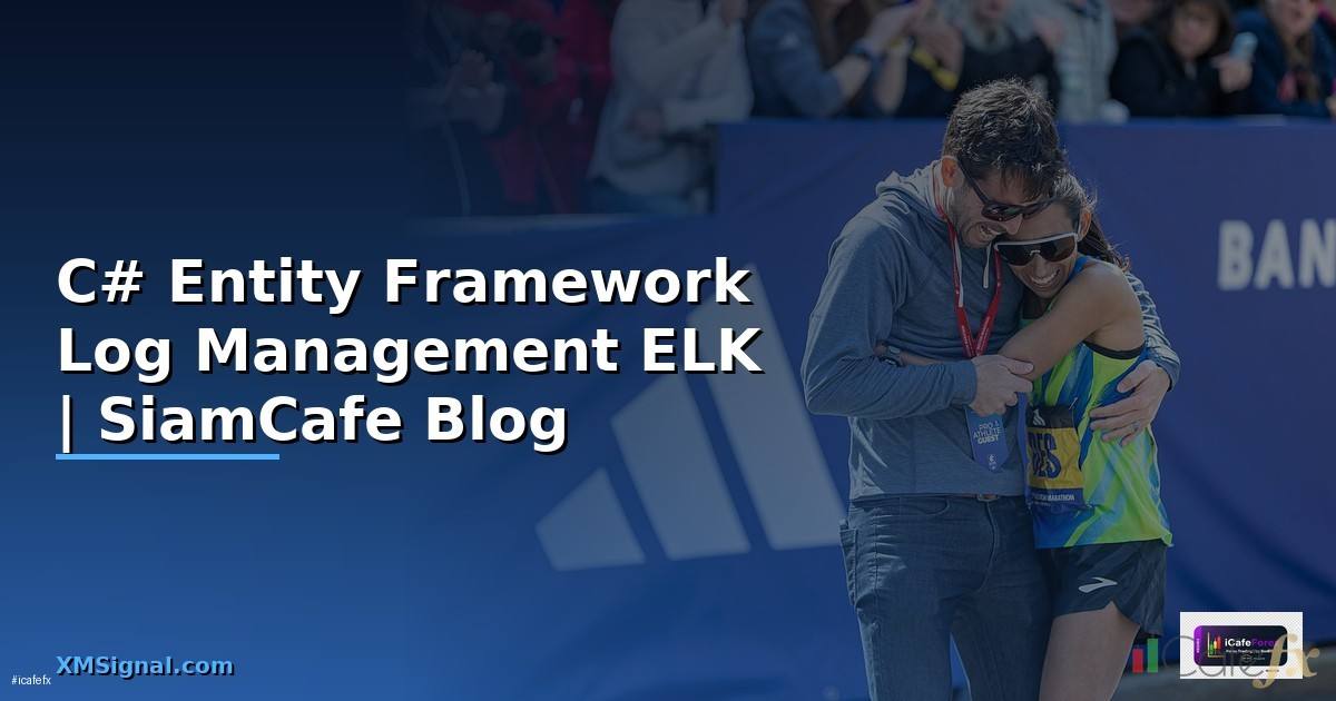 C# Entity Framework Log Management ELK