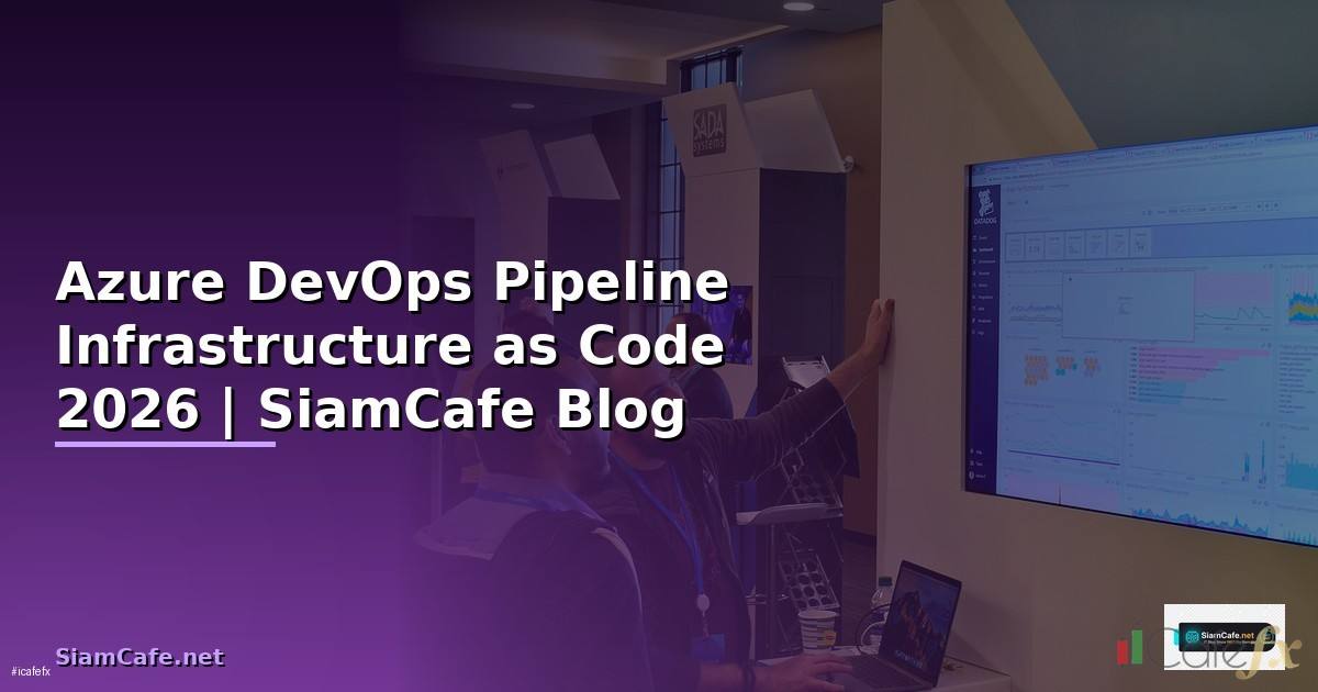 Azure DevOps Pipeline Infrastructure as Code