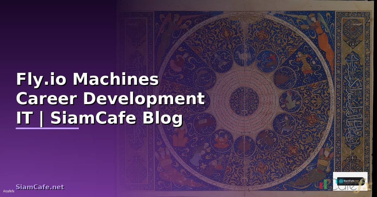 Fly.io Machines Career Development IT