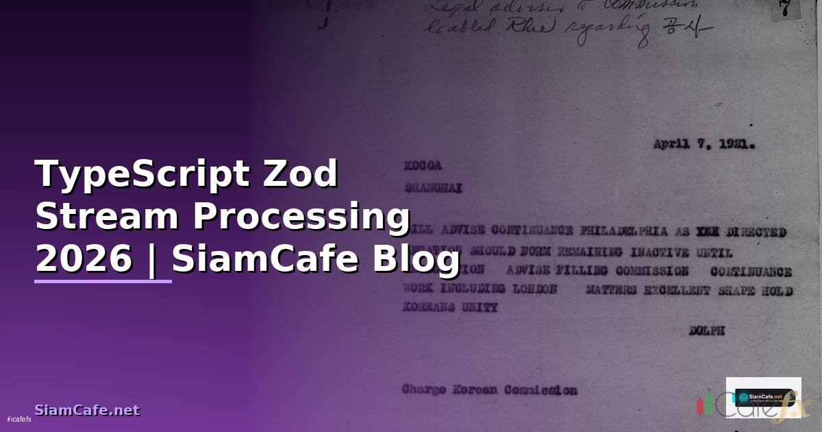 TypeScript Zod Stream Processing