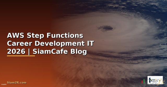 AWS Step Functions Career Development IT