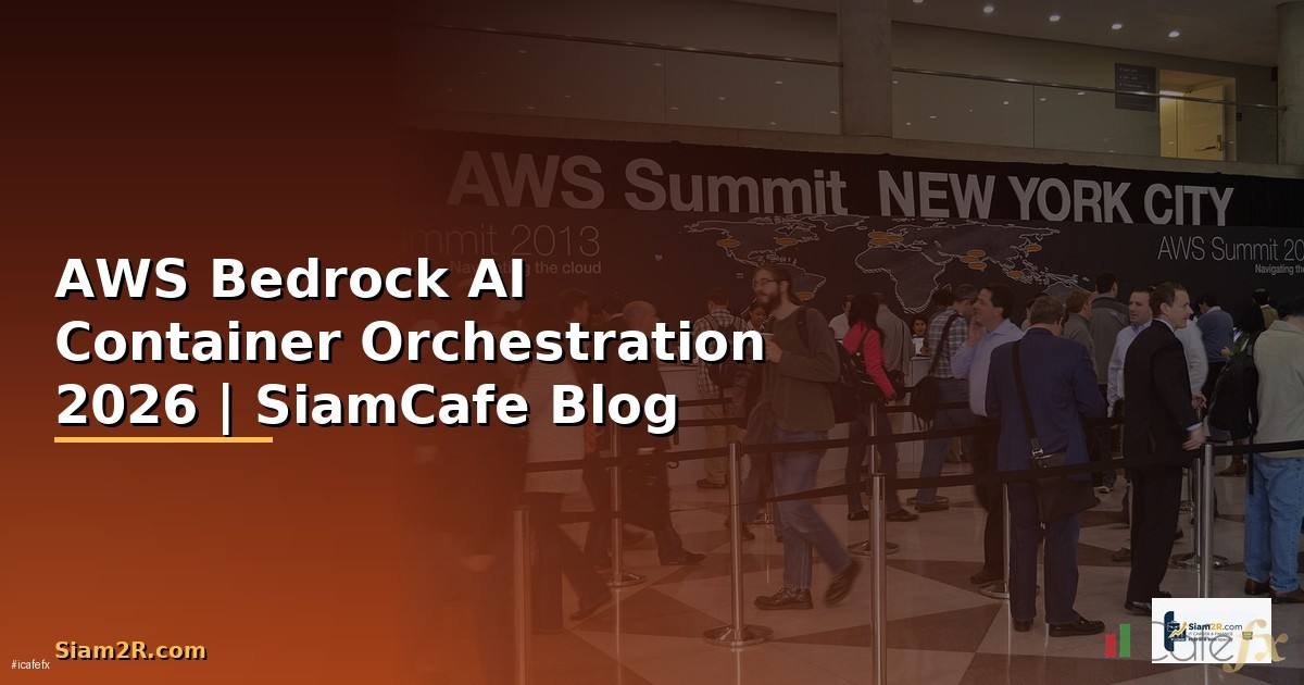 AWS Bedrock AI Container Orchestration