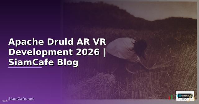 Apache Druid AR VR Development