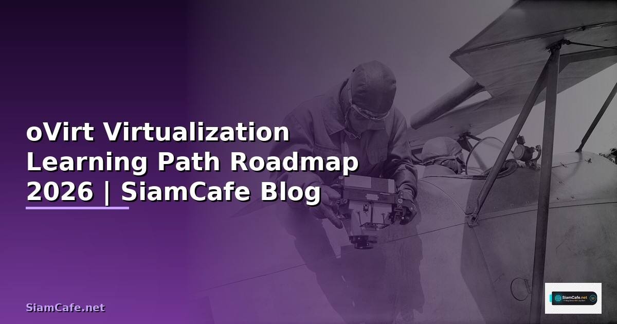 oVirt Virtualization Learning Path Roadmap