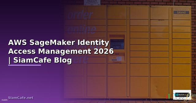 AWS SageMaker Identity Access Management