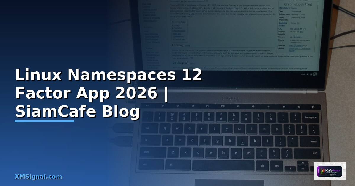 Linux Namespaces 12 Factor App